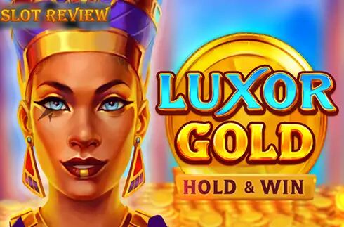 Luxor Gold Hold and Win Slot Review